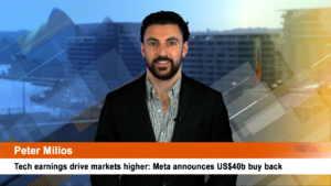 Tech earnings drive markets higher: Meta announces US$40b buy back