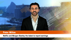 Netflix and Morgan Stanley the latest to report earnings