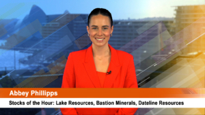 Stocks of the Hour: Lake Resources, Bastion Minerals, Dateline Resources