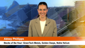 Stocks of the Hour: GreenTech Metals, Golden Deeps, Noble Helium