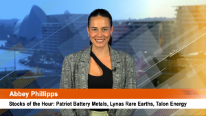 Stocks of the Hour: Patriot Battery Metals, Lynas Rare Earths, Talon Energy