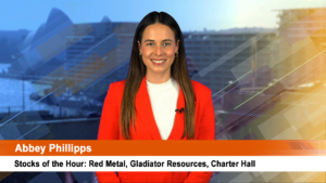 Stocks of the Hour: Red Metal, Gladiator Resources, Charter Hall