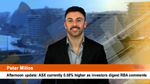 Afternoon update: ASX currently 0.58% higher as investors digest RBA comments