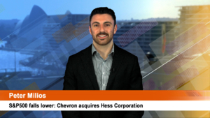 S&P500 falls lower: Chevron acquires Hess Corporation