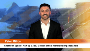 Afternoon update: ASX up 0.18%: China’s offical manufacturing index falls