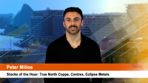 Stocks of the Hour: True North Coppe, Centrex, Eclipse Metals