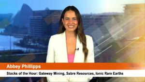 Stocks of the Hour: Gateway Mining, Sabre Resources, Ionic Rare Earths