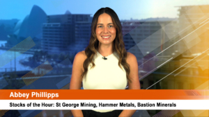 Stocks of the Hour: St George Mining, Hammer Metals, Bastion Minerals