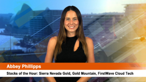 Stocks of the Hour: Sierra Nevada Gold, Gold Mountain, FirstWave Cloud Technology