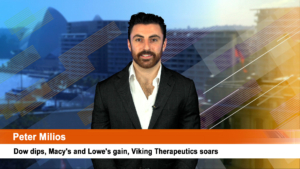 Dow dips, Macy’s and Lowe’s gain, Viking Therapeutics soars