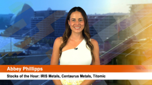 Stocks of the Hour: IRIS Metals, Centaurus Metals, Titomic