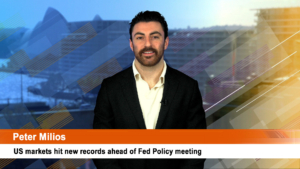 US markets hit new records ahead of Fed Policy meeting